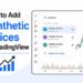 How to Add Synthetic Indices on TradingView